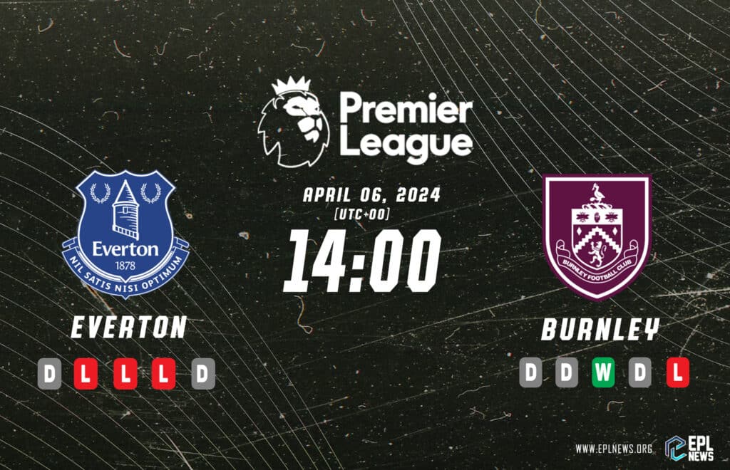 Antevisão do Everton x Burnley