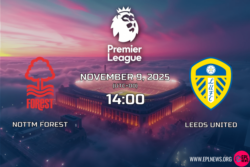 Antevisão de Nottingham Forest x Leeds: confronto de rebaixamento no City Ground