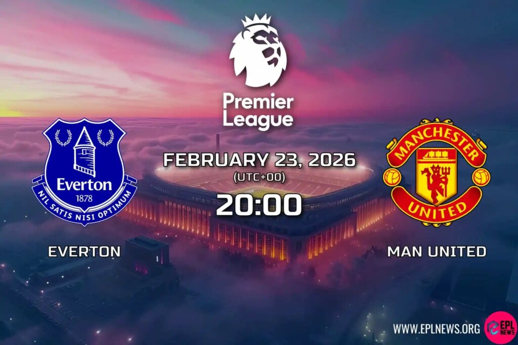 Antevisão do Everton x Manchester United: duelo de segunda à noite no Hill-Dickinson Stadium