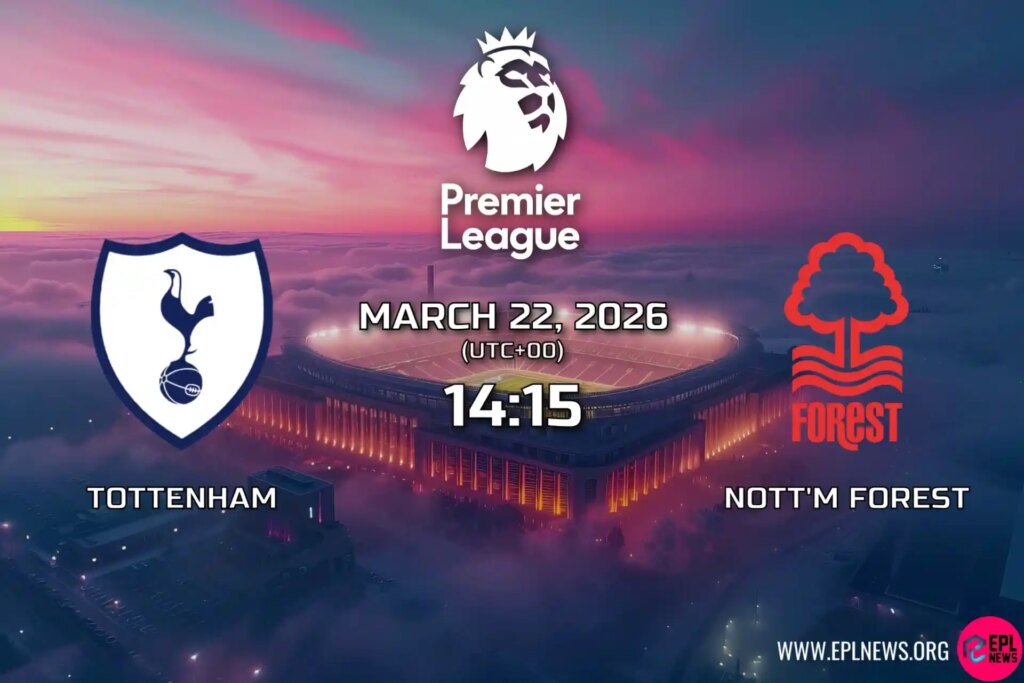 Antevisão do Tottenham vs Nottingham Forest: 6 pontos de rebaixamento enquanto árvores complicadas descem para o norte de Londres